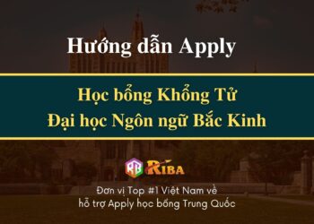 Hướng Dẫn Apply Học Bổng Khổng Tử Đại Học Ngôn Ngữ Bắc Kinh