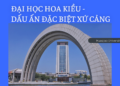 9981 điều cần biết về Đại học Hoa Kiều – Dấu ấn đặc biệt xứ cảng