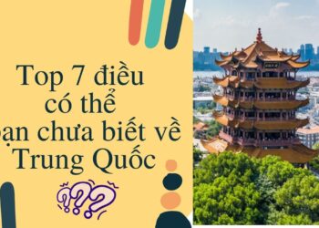 Top 7 điều có thể bạn chưa biết về Trung Quốc