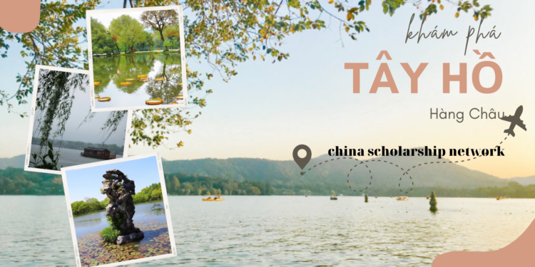Du hí Hàng Châu 2023: Khám phá Tây Hồ